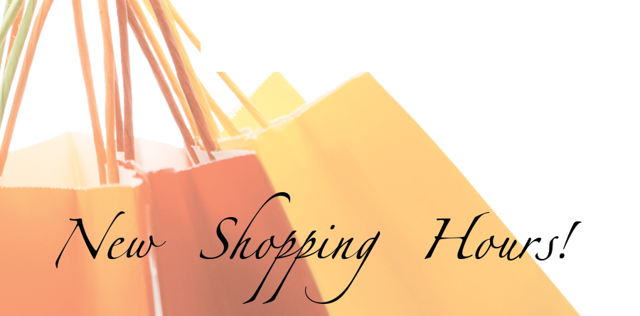 Loft – New Shopping Hours!